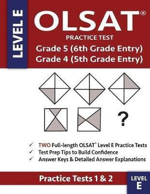 OLSAT Practice Test Grade 5 (6th Grade Entry) & Grade 4 (5th Grade Entry) - Level E -(English, Paperback, Gifted, Talented Olsat Test Prep Team)
