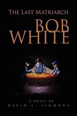 Bob White(English, Paperback, Simmons David L)