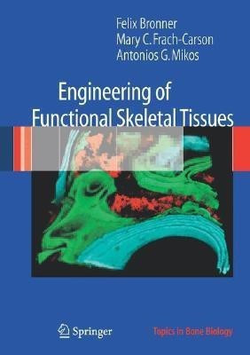 Engineering of Functional Skeletal Tissues(English, Hardcover, unknown)