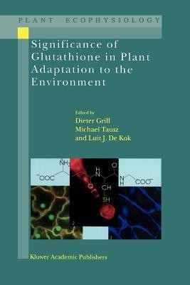 Significance of Glutathione to Plant Adaptation to the Environment(English, Paperback, unknown)