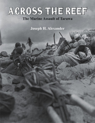 Across The Reef:(English, Paperback, Alexander Joseph H.)