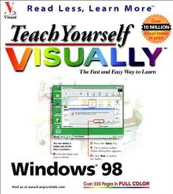 Teach Yourself Windows 98 Visually(English, Paperback, Maran Ruth)