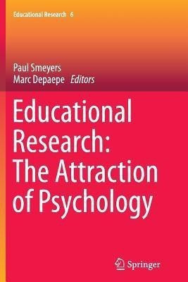 Educational Research: The Attraction of Psychology(English, Paperback, Smeyers Paul)