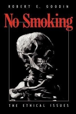 No Smoking(English, Paperback, Goodin Robert E.)