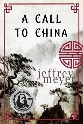 A Call to China(English, Paperback, Meyer Jeffrey Professor)