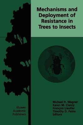 Mechanisms and Deployment of Resistance in Trees to Insects(English, Paperback, unknown)