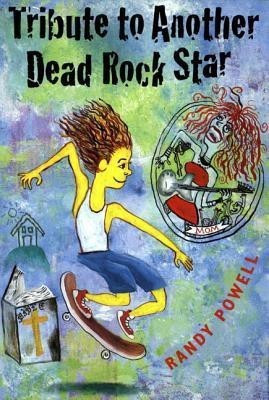 Tribute to Another Dead Rock Star(English, Paperback, Powell Randy)