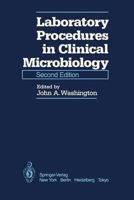 Laboratory Procedures in Clinical Microbiology(English, Paperback, unknown)