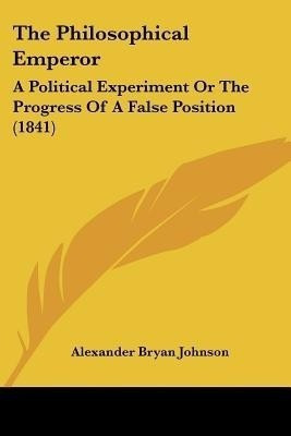 The Philosophical Emperor(English, Paperback, Johnson Alexander Bryan)