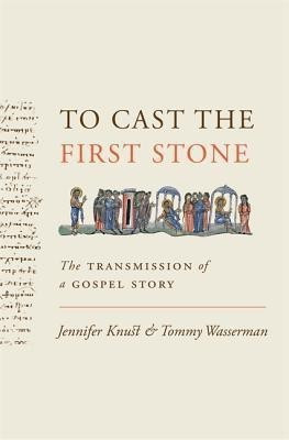 To Cast the First Stone(English, Hardcover, Knust Jennifer)