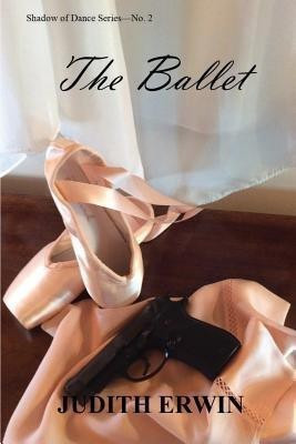The Ballet(English, Paperback, Erwin Judith)