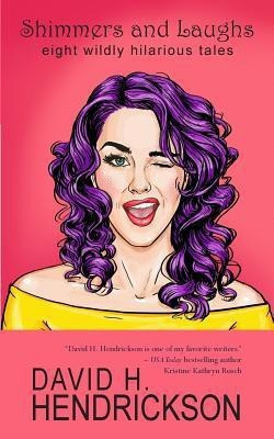 Shimmers and Laughs(English, Paperback, Hendrickson David H)