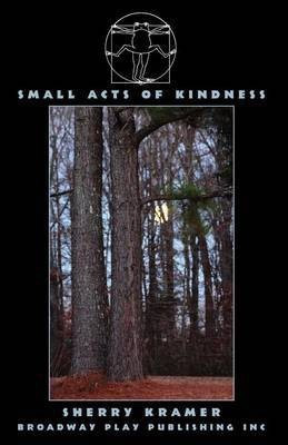 Small Acts of Kindness(English, Paperback, Kramer Sherry)
