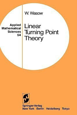 Linear Turning Point Theory(English, Hardcover, Wasow Wolfgang)