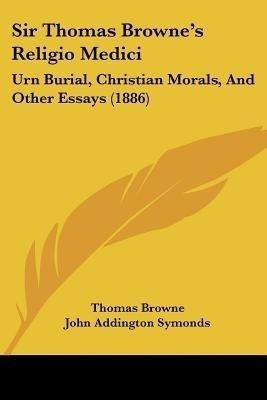 Sir Thomas Browne's Religio Medici(English, Paperback, Browne Thomas Sir)