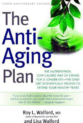 The Anti-Aging Plan(English, Paperback, Walford Lisa M.D.)