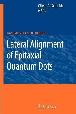 Lateral Alignment of Epitaxial Quantum Dots(English, Paperback, unknown)