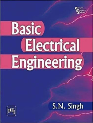 Basic Electrical Engineering(English, Paperback, Singh S.N.)