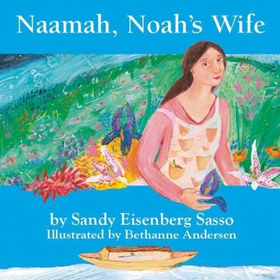 Naamah, Noah's Wife(English, Board book, Sasso Sandy Eisenberg)