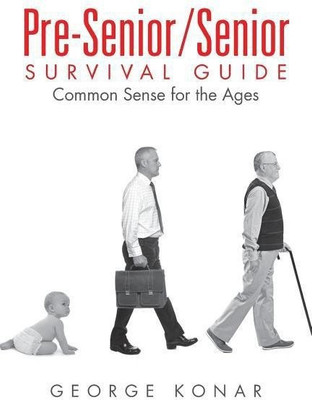 Pre-Senior/Senior Survival Guide(English, Paperback, Konar George)