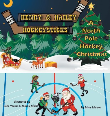 Henry and Hailey Hockeysticks(English, Hardcover, Johnson Brian)