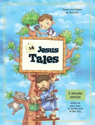 14 Jesus Tales(English, Hardcover, De Bezenac Agnes)