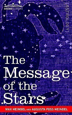 The Message of the Stars(English, Paperback, Heindel Max)