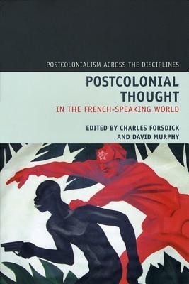 Postcolonial Thought in the French Speaking World(English, Hardcover, unknown)