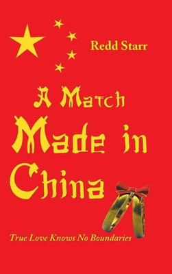 A Match Made in China(English, Hardcover, Starr Redd)