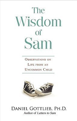 Wisdom of Sam(English, Paperback, Gottlieb Daniel PH D)