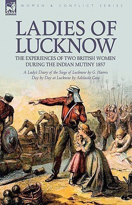 Ladies of Lucknow(English, Hardcover, Harris G)