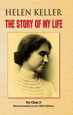 The Story of My Life (Class X)(English, Book, Keller Helen)