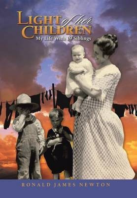 Light of Her Children(English, Hardcover, Newton Ronald James)