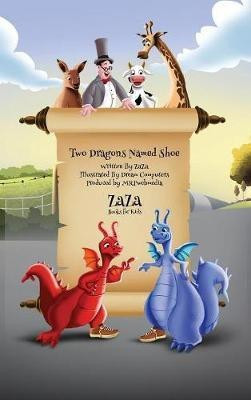 Two Dragons Named Shoe(English, Hardcover, Bader)