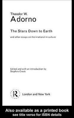 The Stars Down to Earth(English, Electronic book text, Adorno Theodor Wiesengrund)
