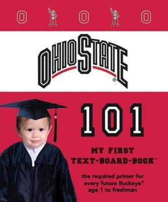 Ohio State 101-Board(English, Board book, Epstein Brad M)