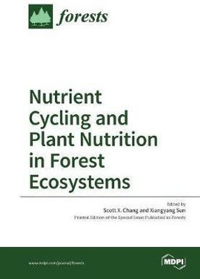Nutrient Cycling and Plant Nutrition in Forest Ecosystems(English, Paperback, unknown)