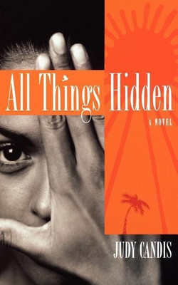 All Things Hidden(English, Paperback, Candis Judy)