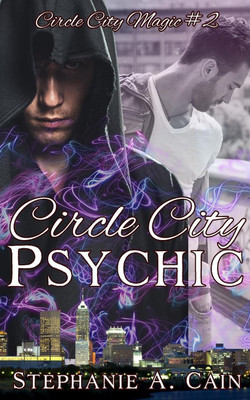 Circle City Psychic(English, Paperback, Cain Stephanie a)