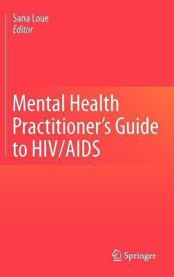 Mental Health Practitioner's Guide to HIV/AIDS(English, Hardcover, unknown)
