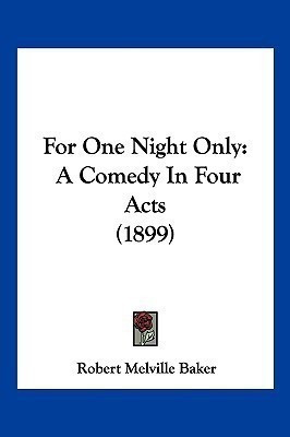 For One Night Only(English, Paperback, Baker Robert Melville)