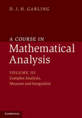 A Course in Mathematical Analysis South Asian Edition: Volume 3(English, Paperback, Garling D R H)