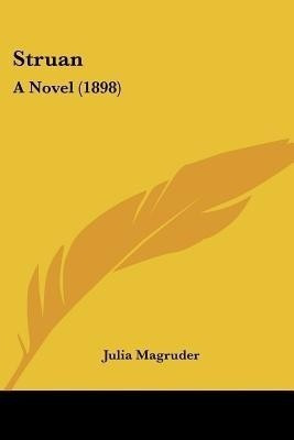 Struan(English, Paperback, Magruder Julia)