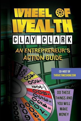 Wheel of Wealth(English, Paperback, Clark Clay)
