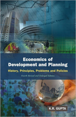 Economics of Development and Planning History, Principles, Problems and Policies(English, Hardcover, Gupta K. R.)