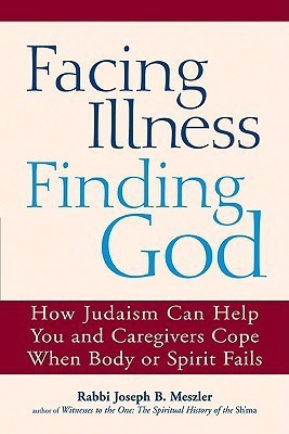 Facing Illness, Finding God(English, Paperback, Meszler Joseph B.)