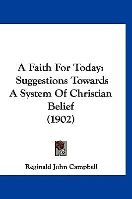 A Faith For Today(English, Paperback, Campbell Reginald John)
