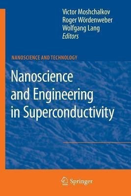 Nanoscience and Engineering in Superconductivity(English, Paperback, unknown)