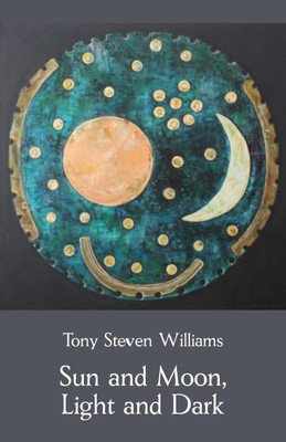 Sun and Moon, Light and Dark(English, Paperback, Williams Tony Steven)
