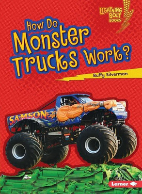 How Do Monster Trucks Work(English, Paperback, Silverman Buffy)